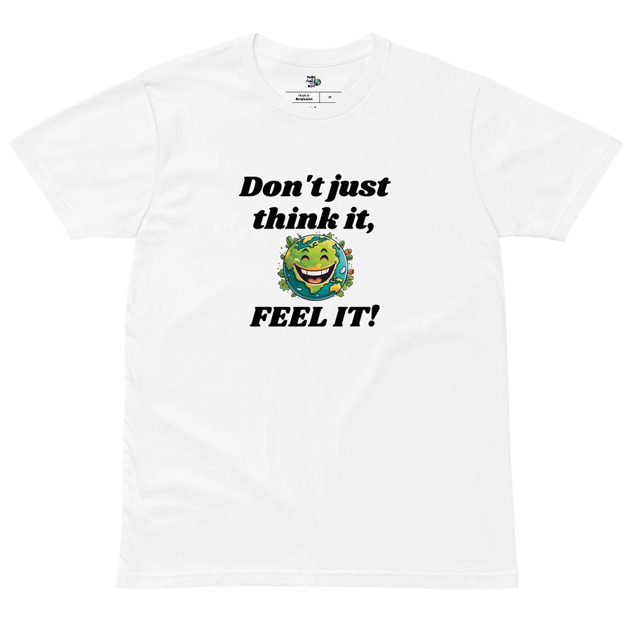 Feel Positivity Unisex T-Shirt product image (11)