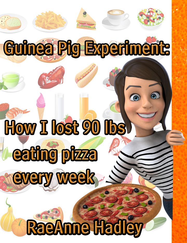 My Guinea Pig Experiment; How I Lost 90 lbs Eating Pizza Every Week product image (1)
