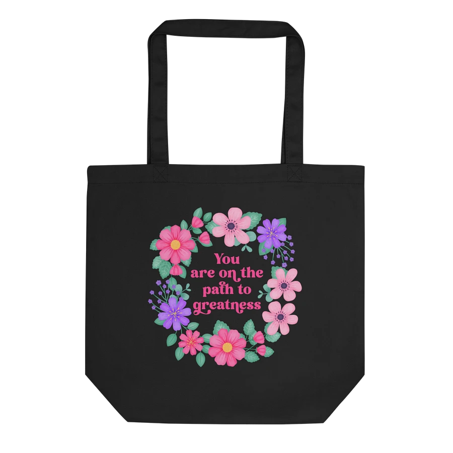 You are on the path to greatness - Tote Bag product image (2)