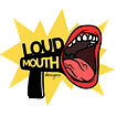 Loud Mouth Designs