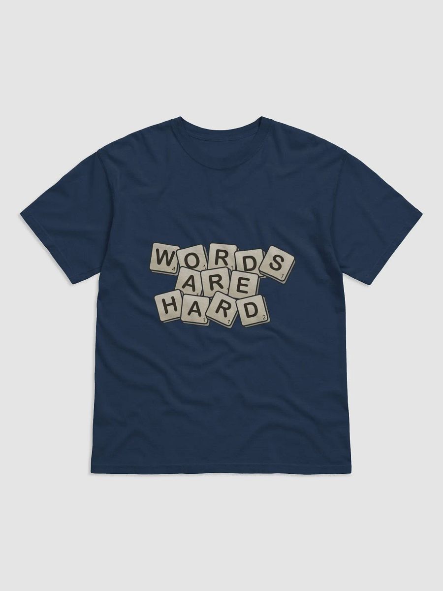 Words are hard Tshirt product image (42)
