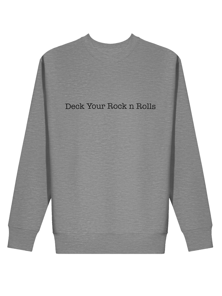 Deck Your Rock n Rolls - Sweat Black Text product image (12)
