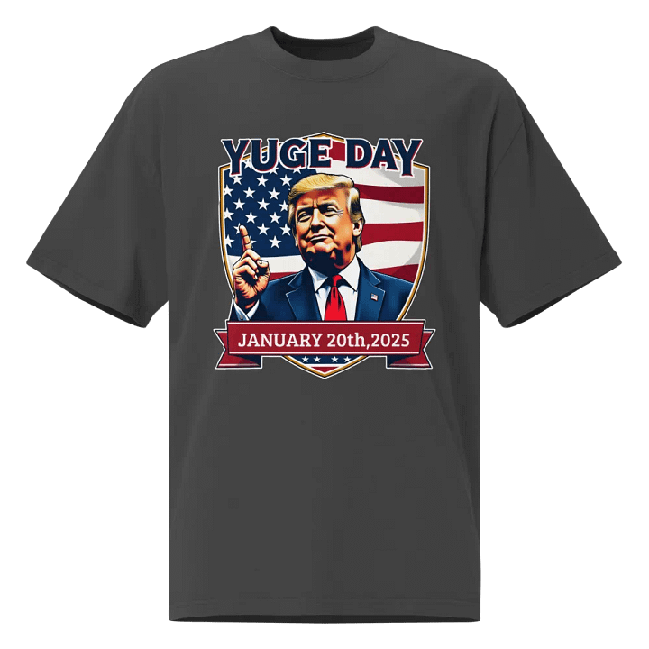 YUGE DAY Commemorative Oversized Tee product image (1)