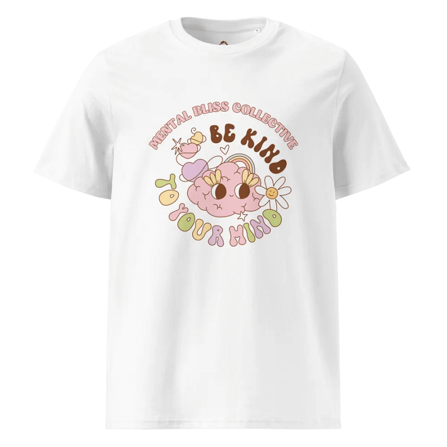 Be Kind To Your Mind Blissful Mind Organic Tee product image (16)
