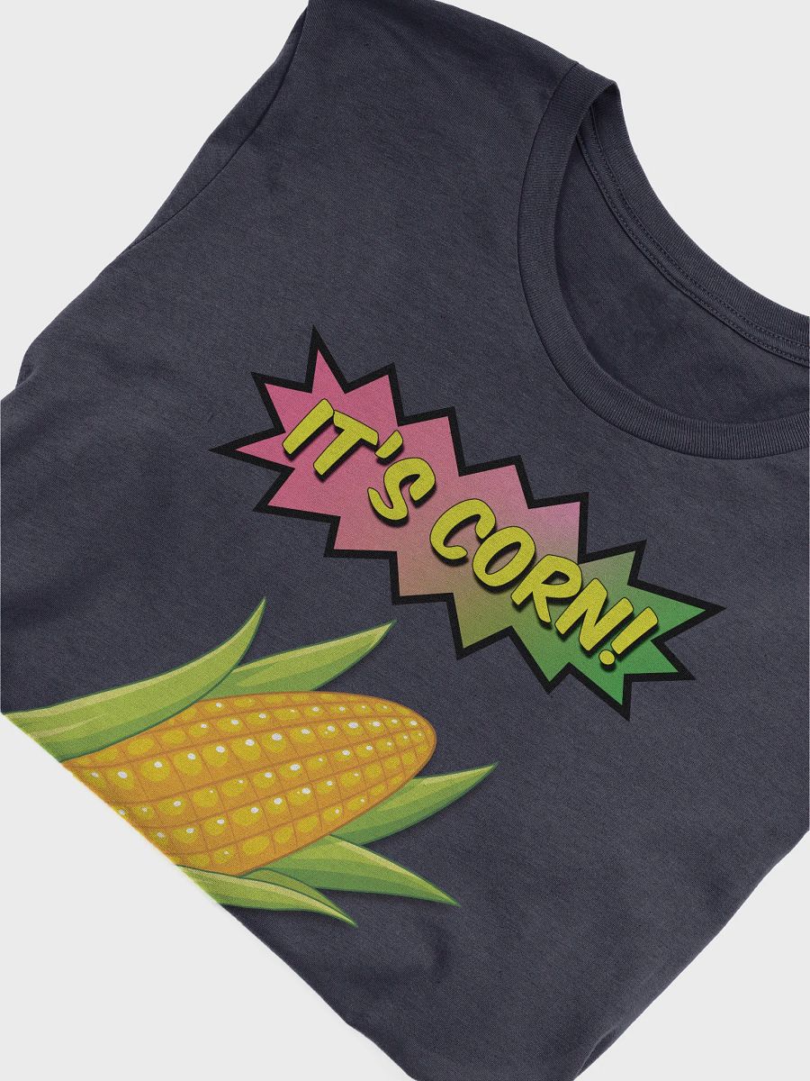 It's Corn T-Shirt product image (38)