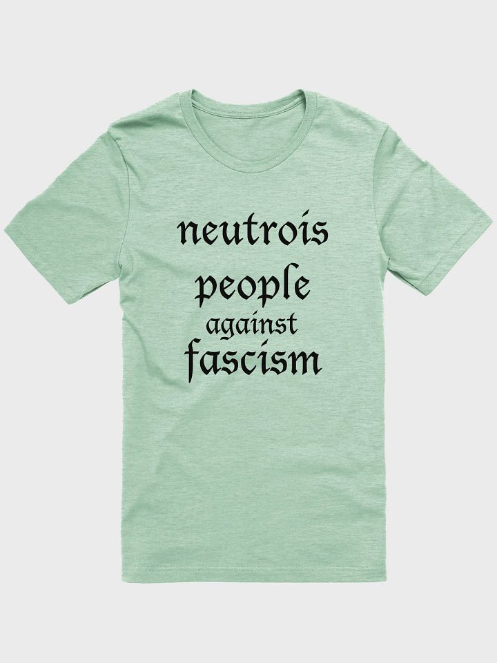 neutrois people against fascism t-shirt product image (1)