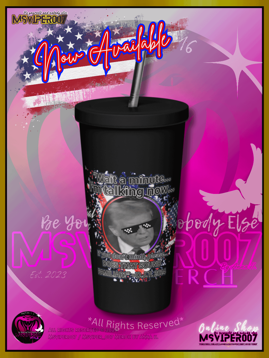 Tumbler - MsViper007's "Does That Sound Familiar?" - 2024 U.S. Elections Tumbler By Anna H. product image (5)