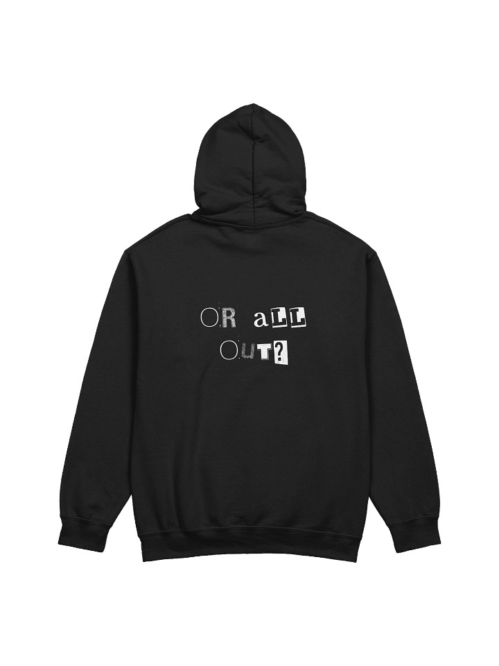All In? All Out? Hoodie product image (2)