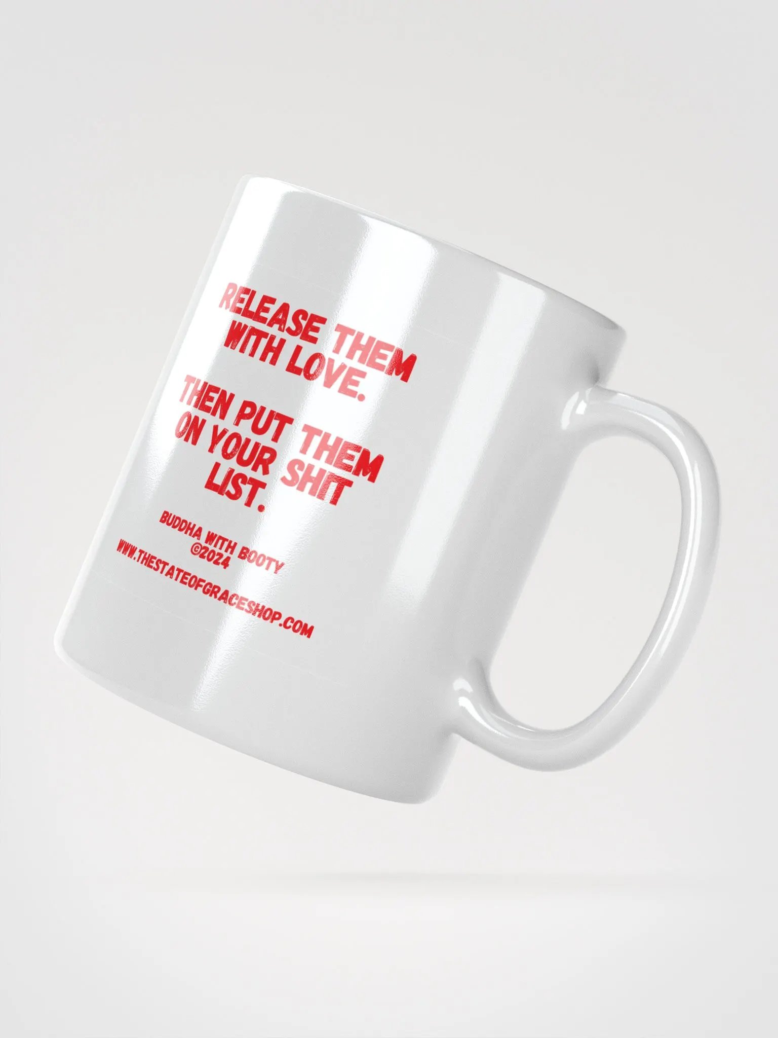 BUDDHA WITH BOOTY MUGS 4 U “Release them with love. Then put them on your shit list.” product image (2)