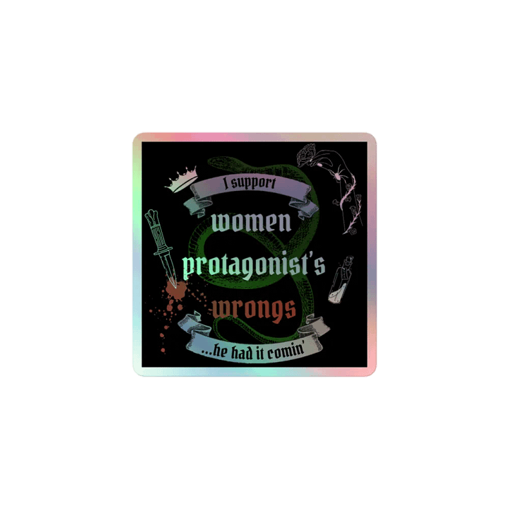 Supporting Women Protagonist's Wrongs Holographic Sticker product image (1)
