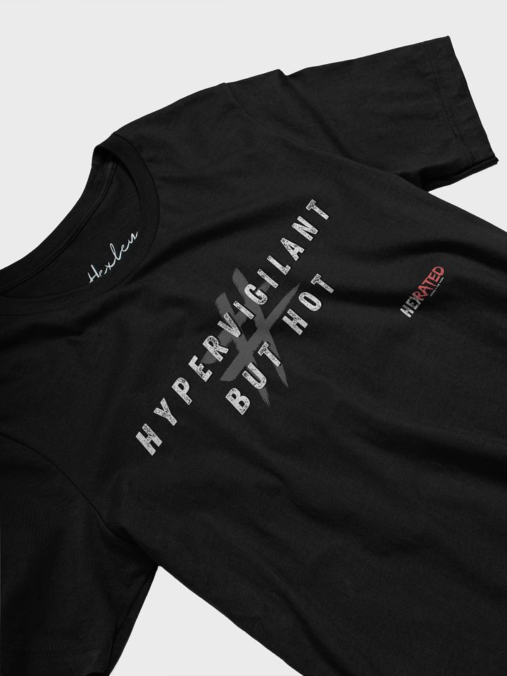 Hex-Rated: Hypervigilant But Hot T-Shirt product image (1)
