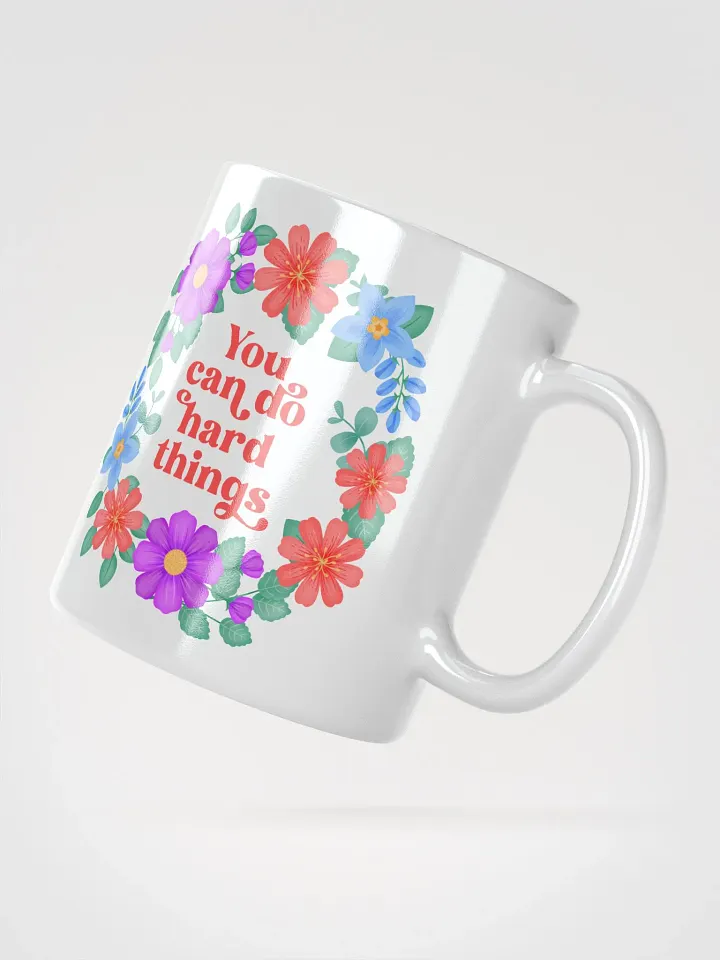 You can do hard things - Motivational Mug product image (2)