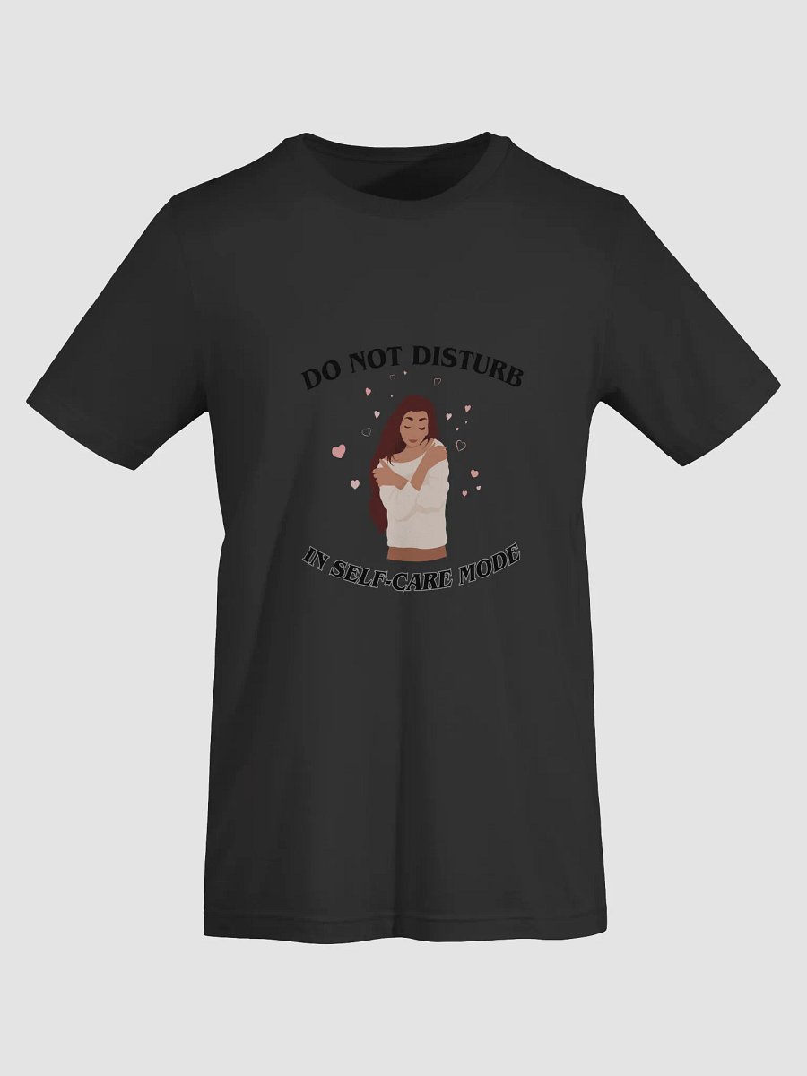 Do Not Disturb: Self-Care Mode Shirt product image (41)