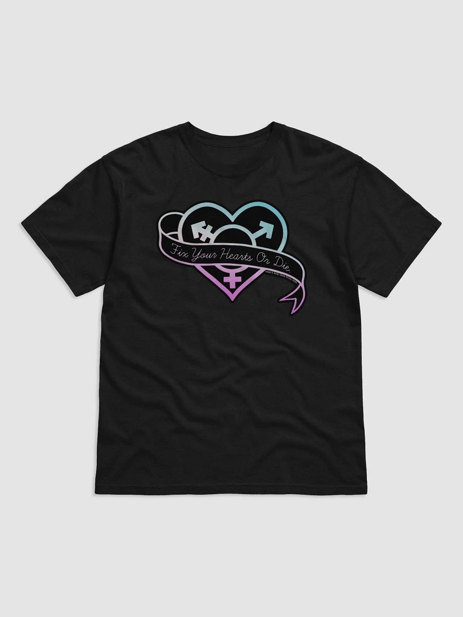 "Fix Your Hearts or Die" T Shirt product image (1)