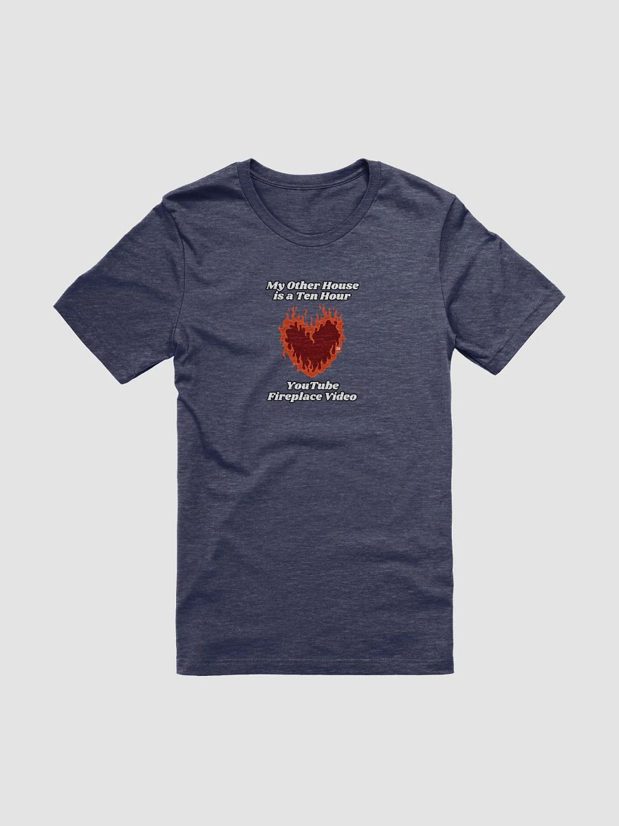 Flaming Heart - My Other House is a Ten Hour YouTube Fireplace Video | Tee product image (1)