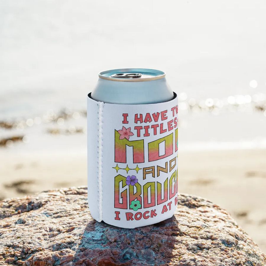 I Have Two Titles Mom and Grouchy Can Cooler product image (9)