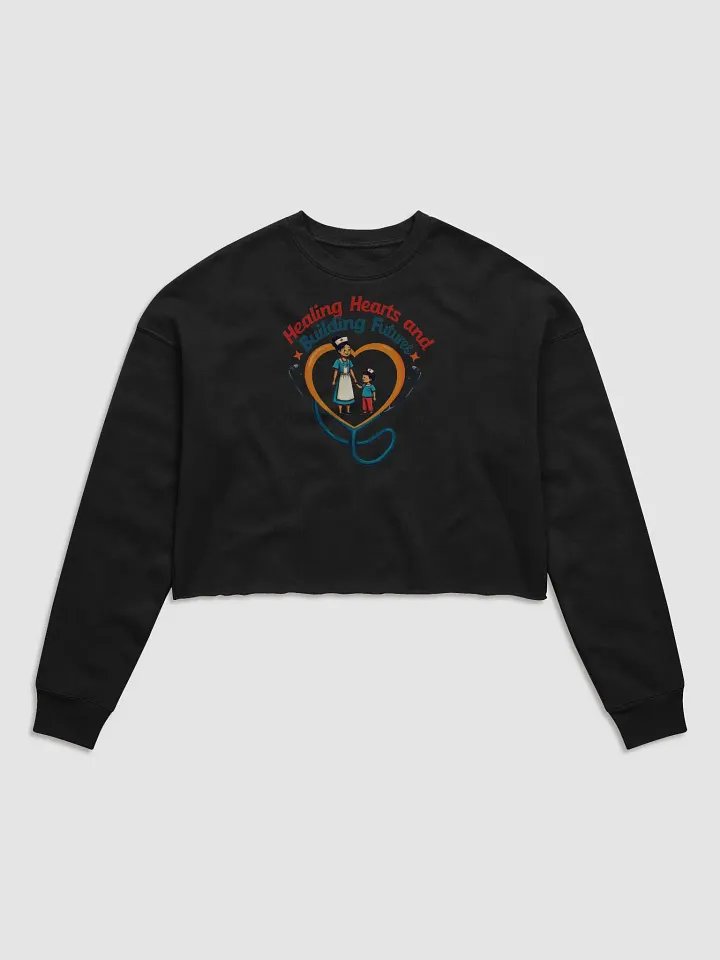 Healing Hearts Nurse & Child Crop Sweatshirt product image (2)