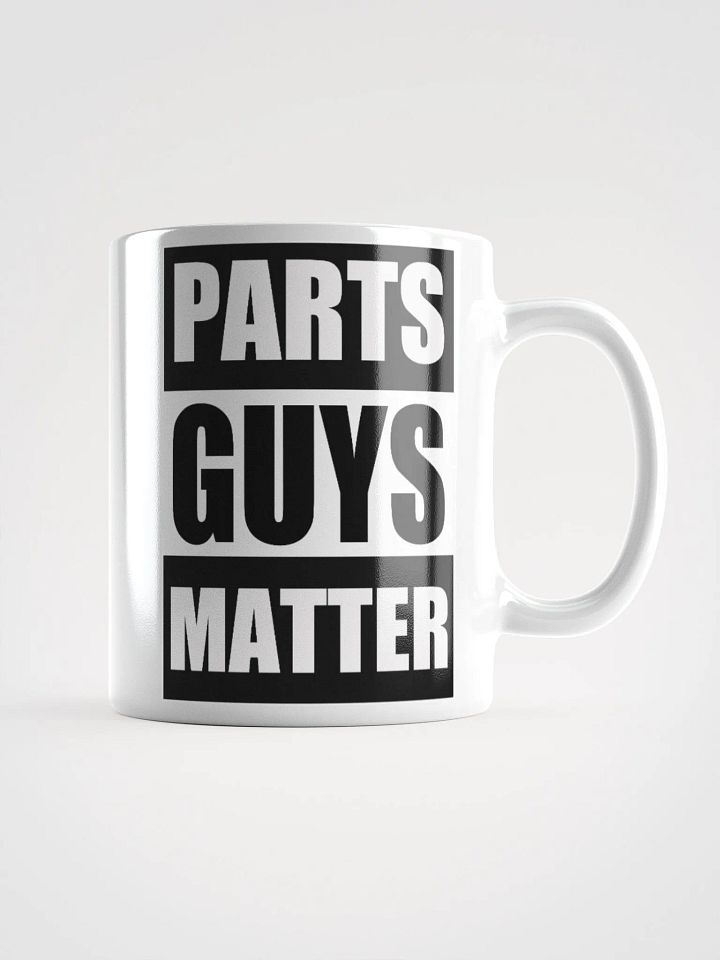 The Parts Guys Matter Coffee Mug product image (1)