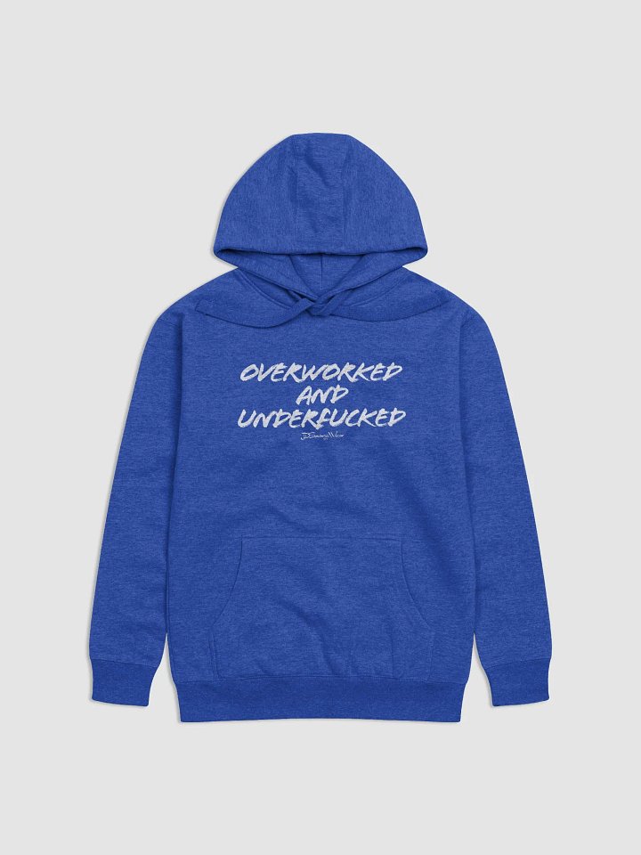 Overworked and UnderFucked Premium Hoodie product image (2)