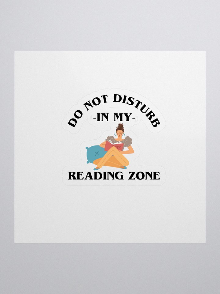 Do Not Disturb: My Reading Zone Sticker product image (1)