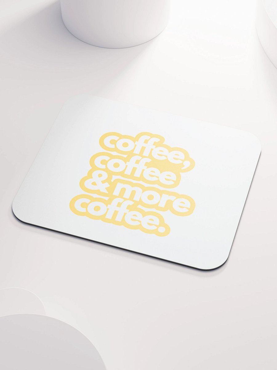 Coffee Addict Mouse Pad product image (3)