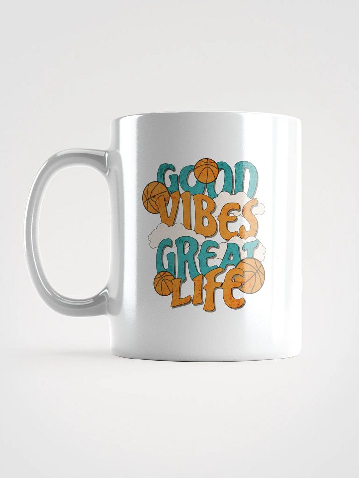 Good Vibes Great Life Basketball Mug product image (1)
