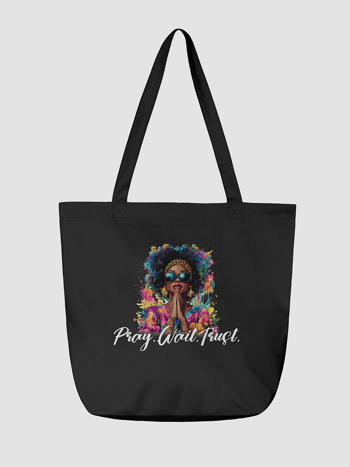 Pray. Wait. Trust. Eco-Friendly Tote Bag product image (3)
