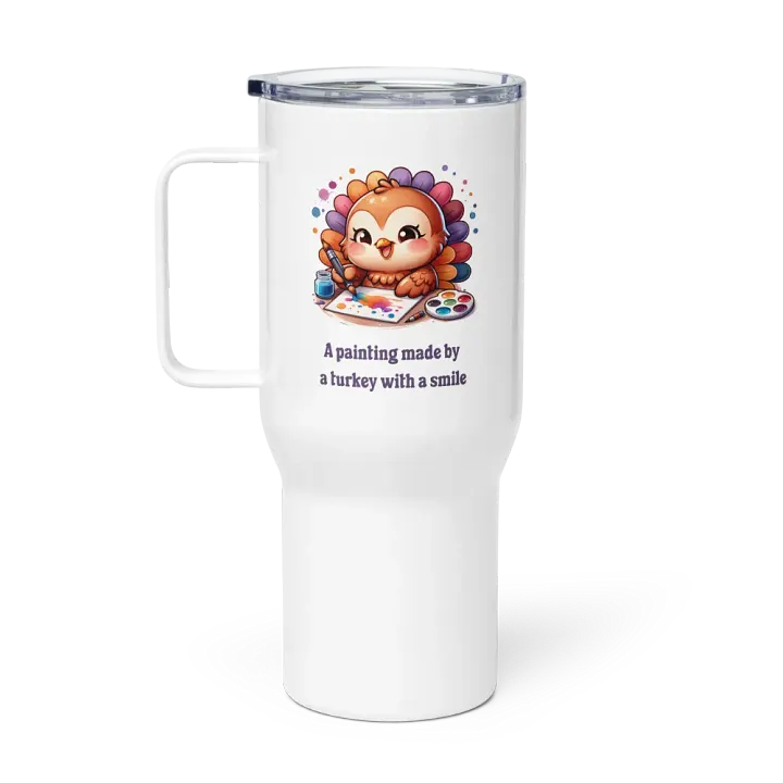 A Painting Made By A Turkey With A Smile Travel Mug product image (1)