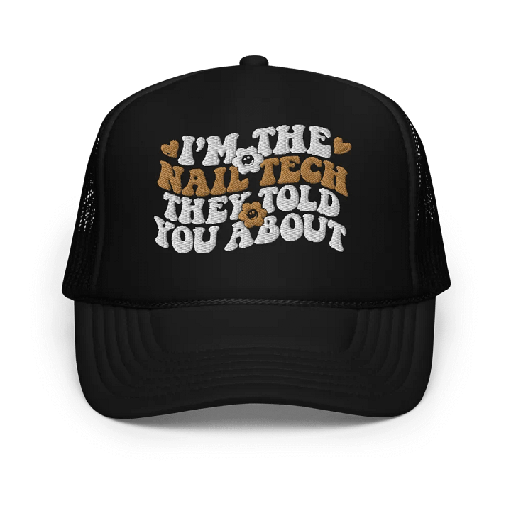 I'm The Nail Tech Foam Trucker Hat - Old Gold product image (1)