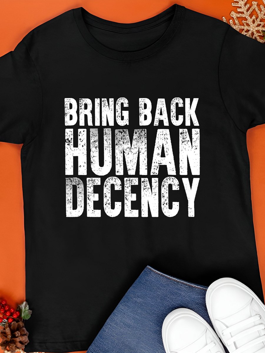 Bring back human decency T-Shirt product image (1)