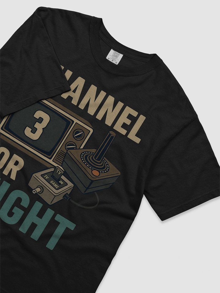 Channel 3 Or FIGHT T-Shirt product image (2)