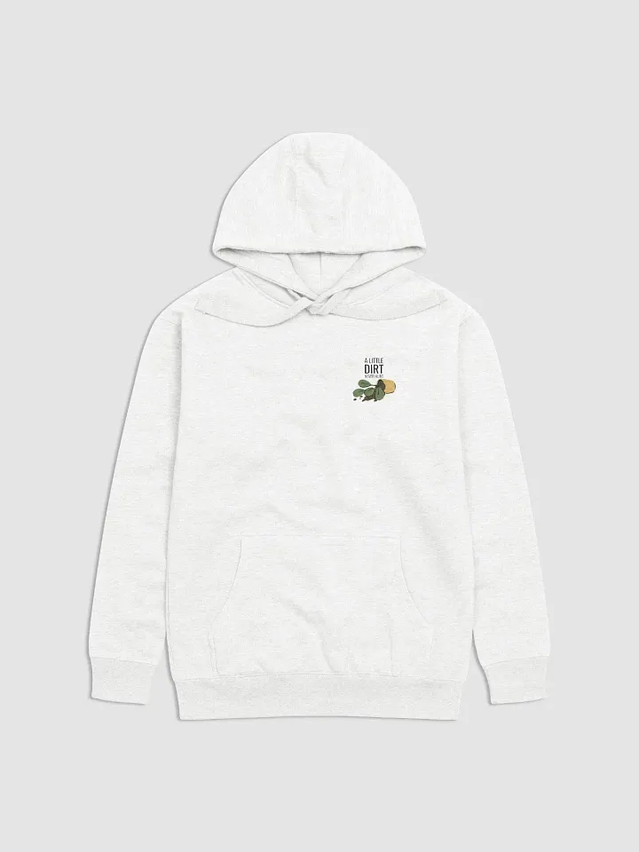 A Little Dirt Never Hurt Hoodie product image (1)