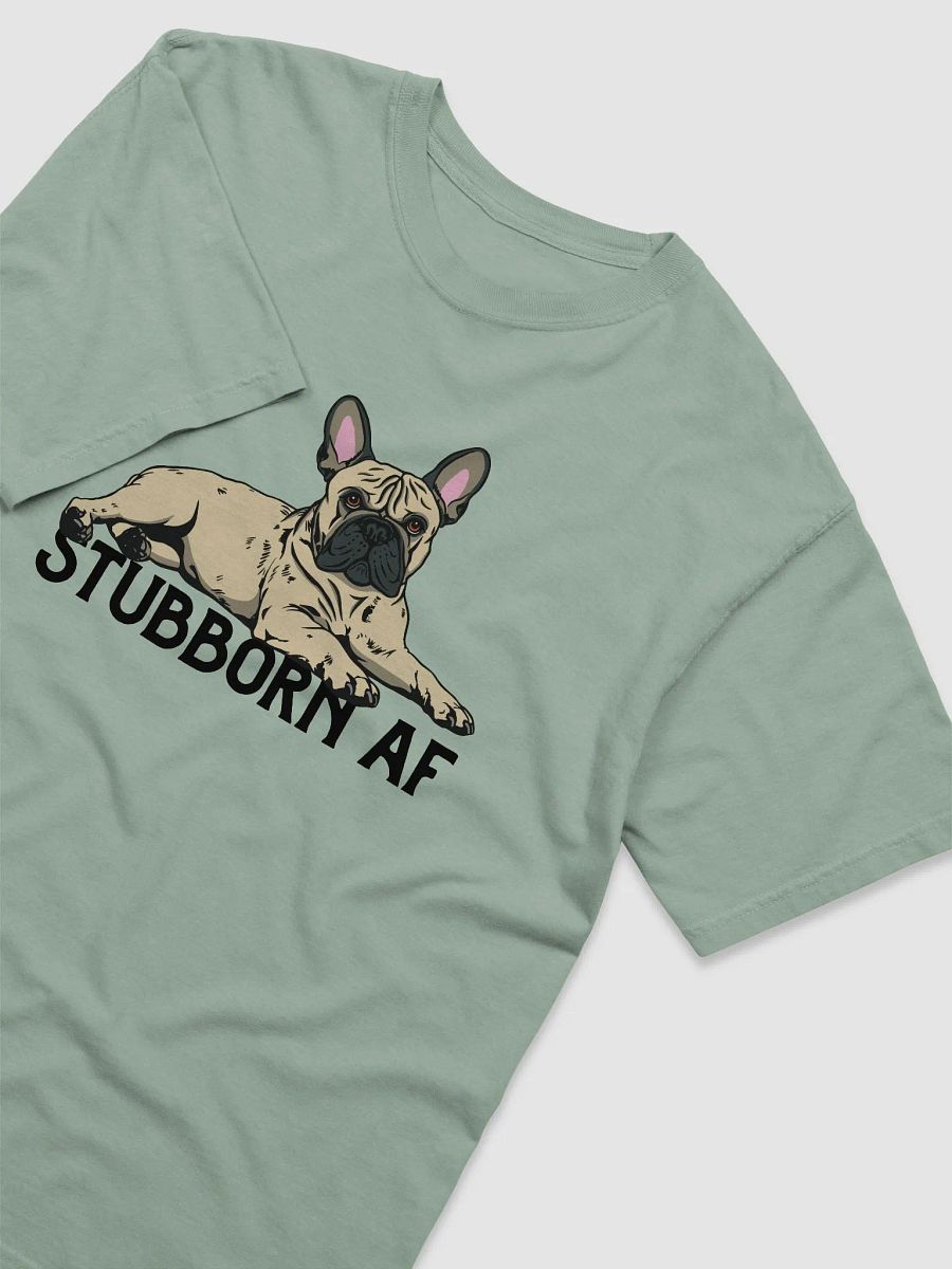 Stubborn AF T-Shirt of a French Bulldog (Fawn) | Funny T-Shirt for Frenchie Owners product image (6)
