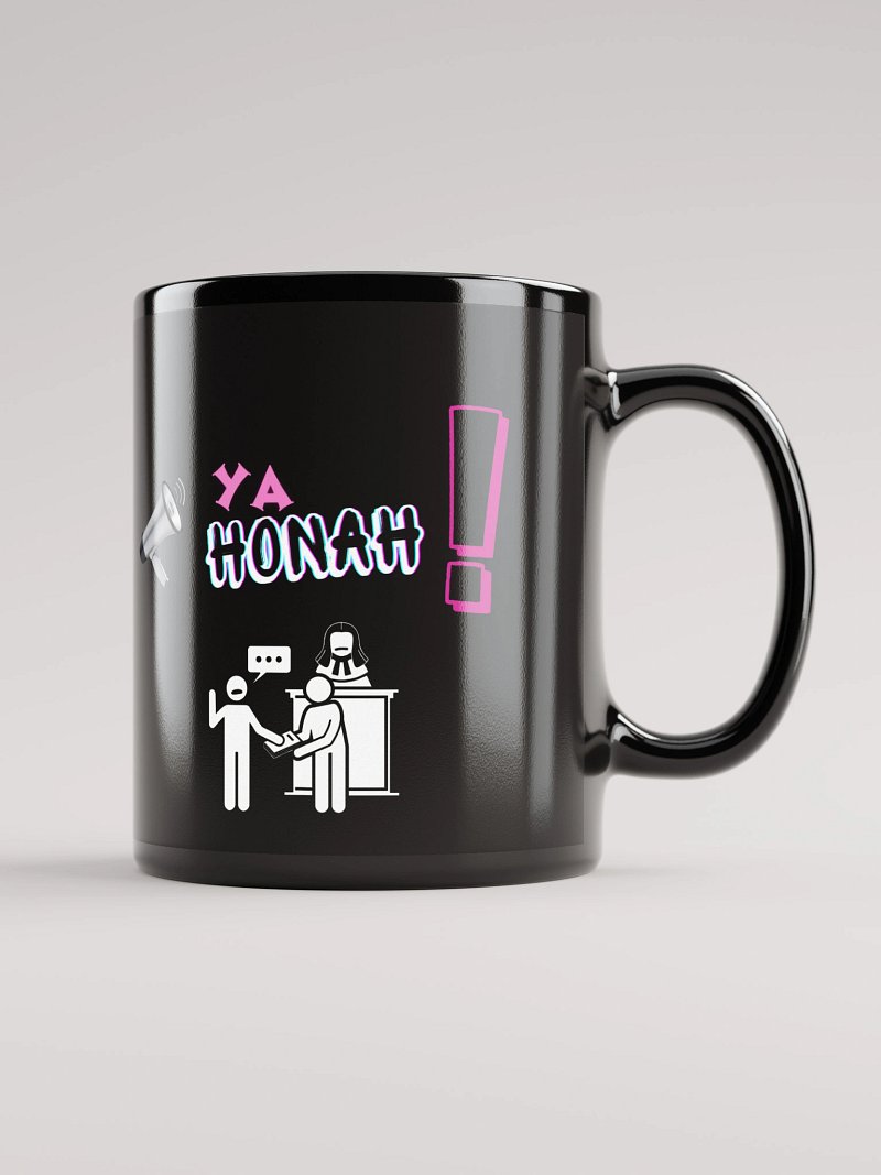 YA HONAH! (YOUR HONOR) BLACK COFFEE MUG
