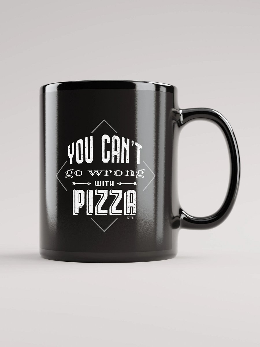 You Can't Go Wrong With Pizza Mug product image (2)