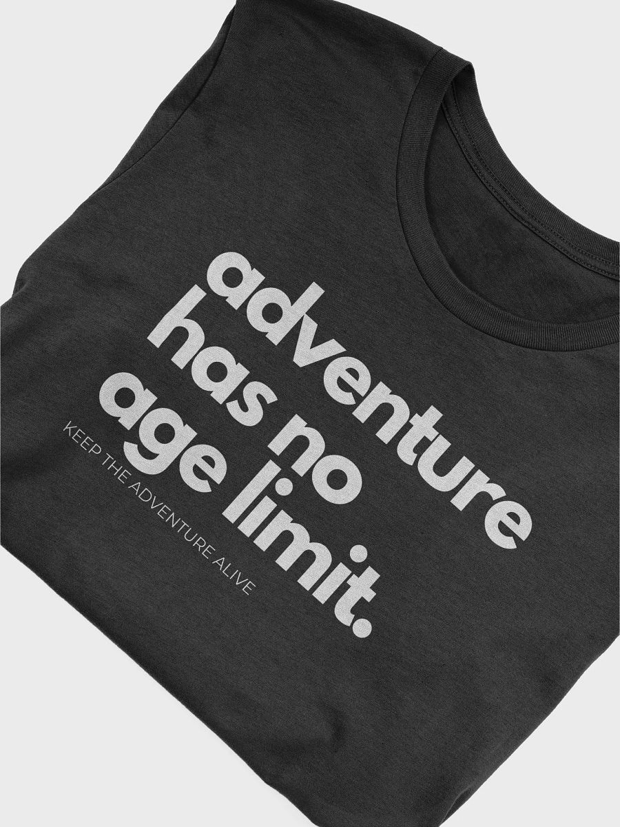 Adventure Has No Age Limit T-shirt product image (4)