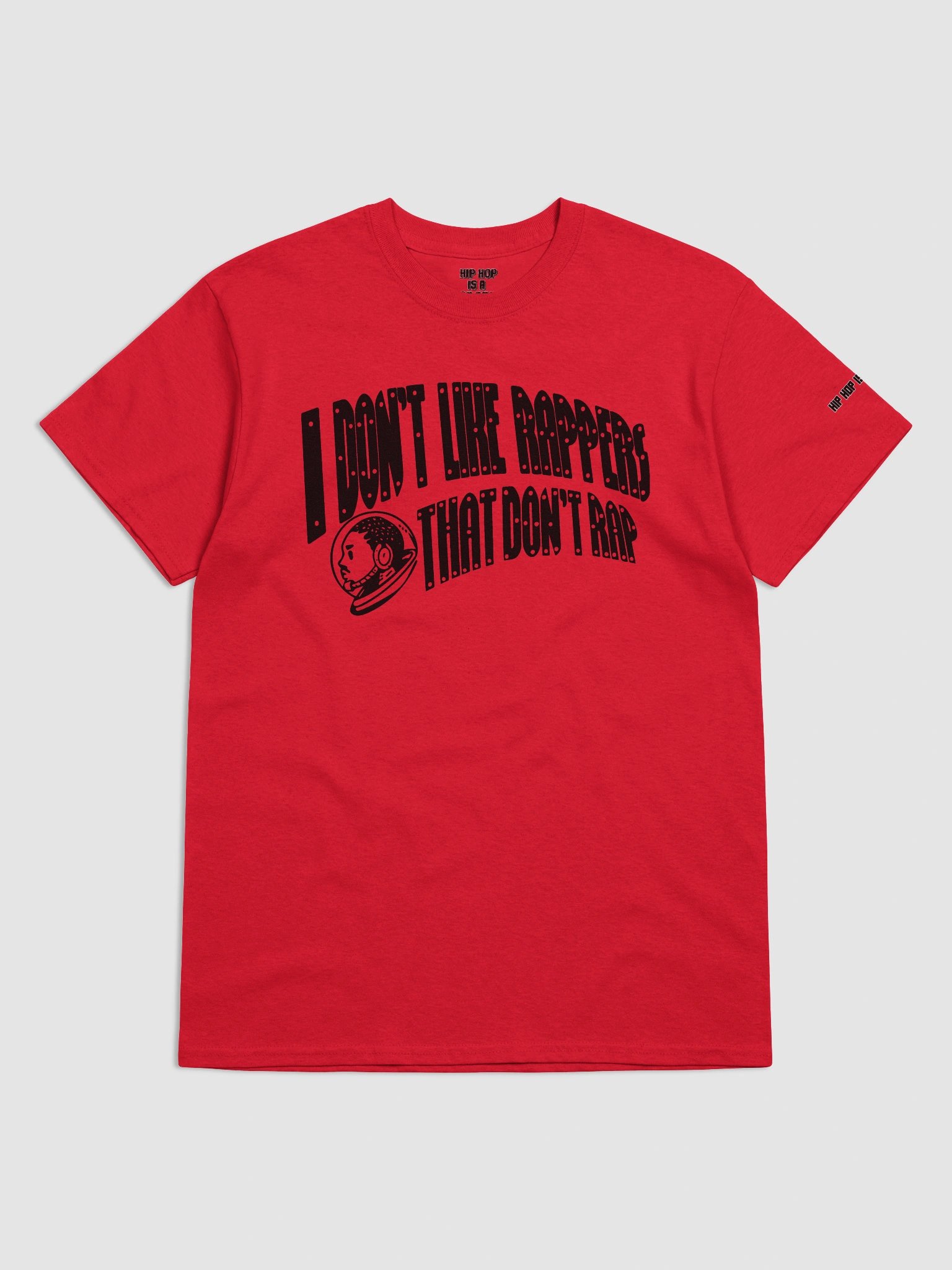 I Don't Like Rappers That Don't Rap (Black Text) product image (40)