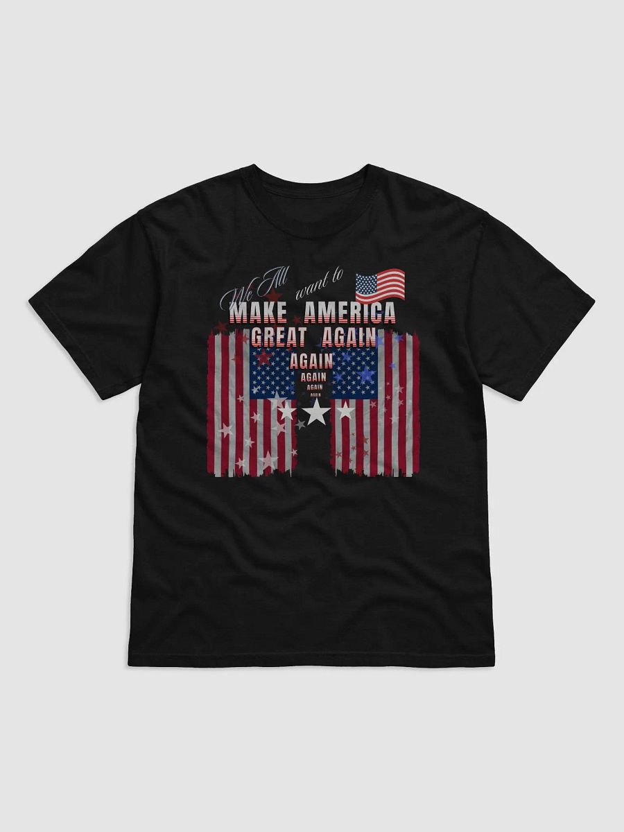 Maga t shirts We all want to Make America Great again for the all American person designed for your unique style product image (2)