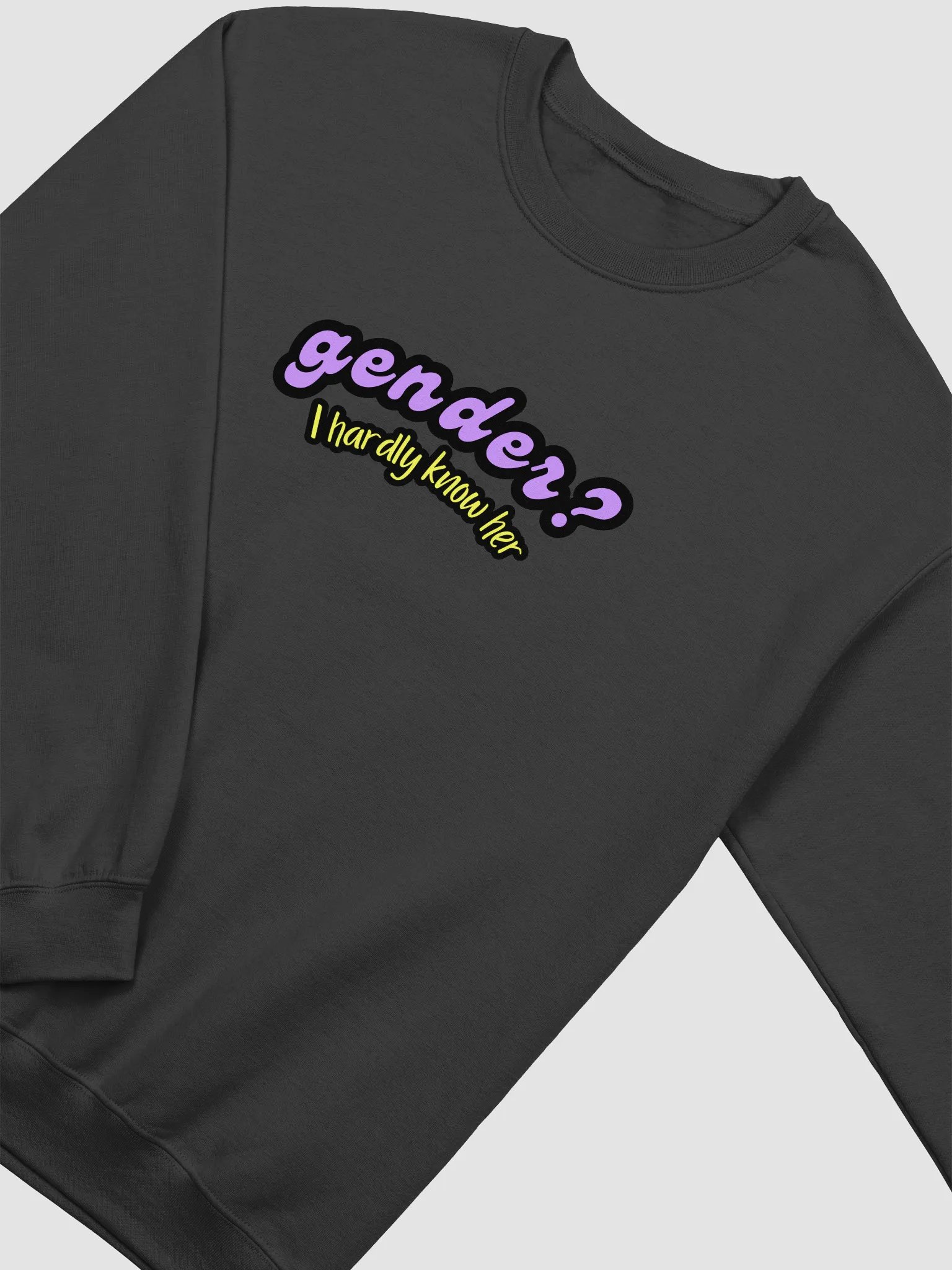 Gender? Sweatshirt product image (6)