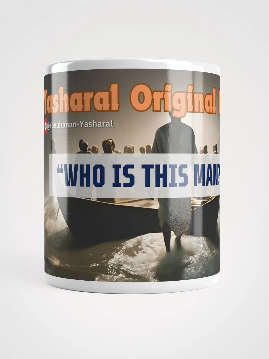 Yasharal Original Music: Who Is This Man? Mug product image (6)