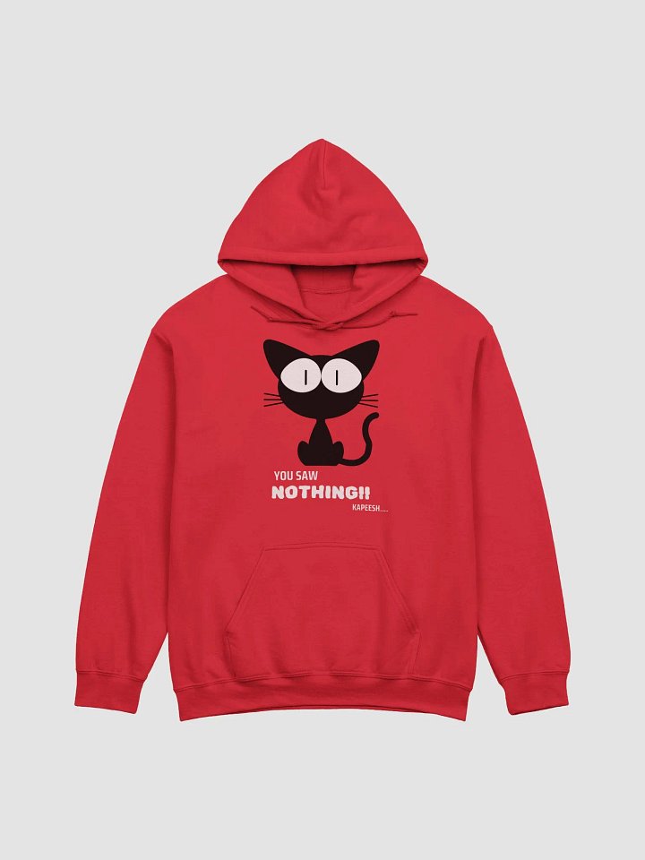 You saw nothing!! Kapeesh... product image (1)