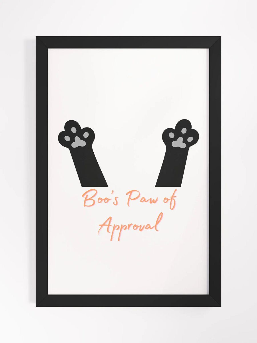 Framed Boo's Paws Of Approval Matte Poster. product image (2)