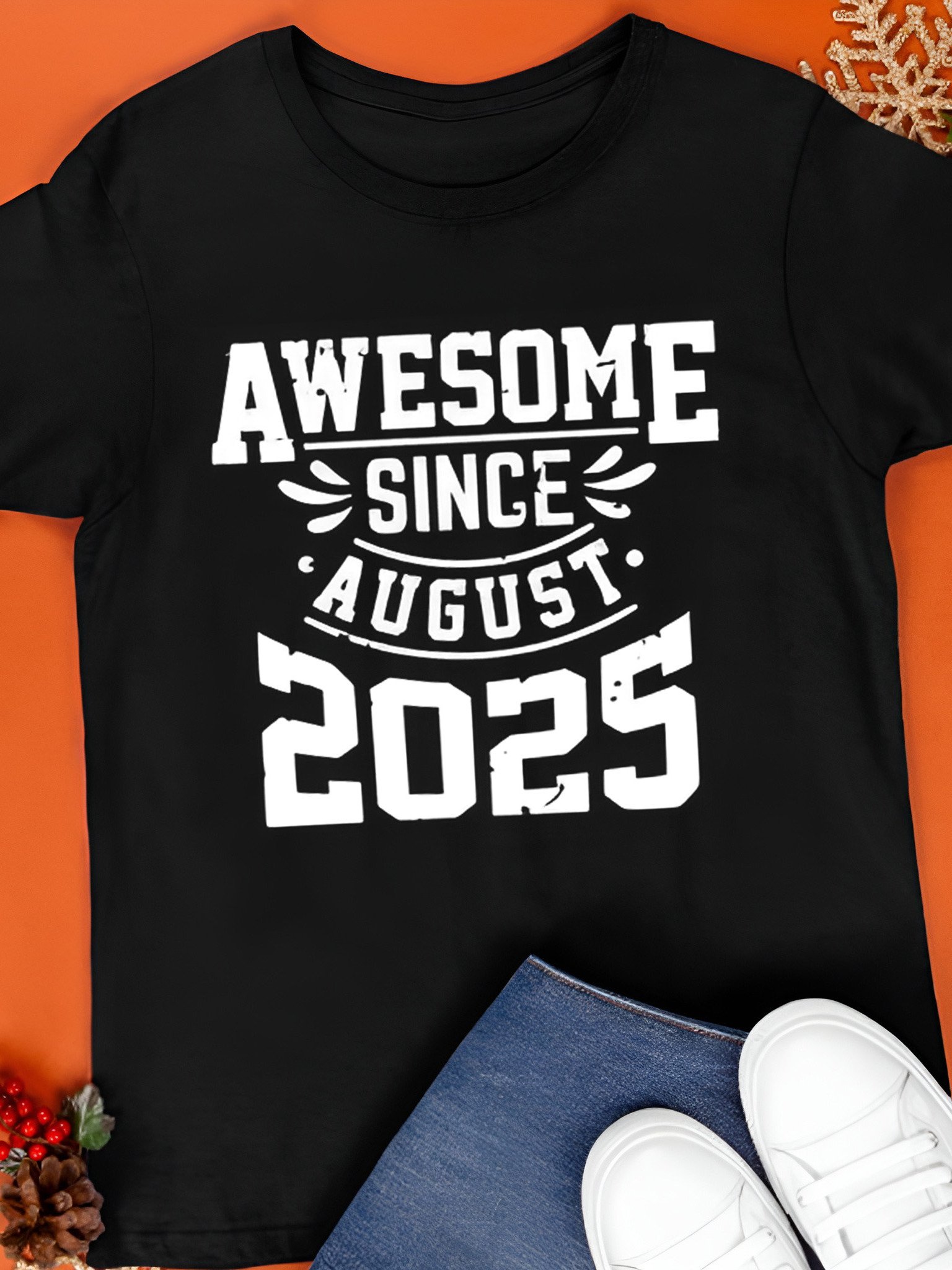 Awesome Since August 2025 T-Shirt product image (1)