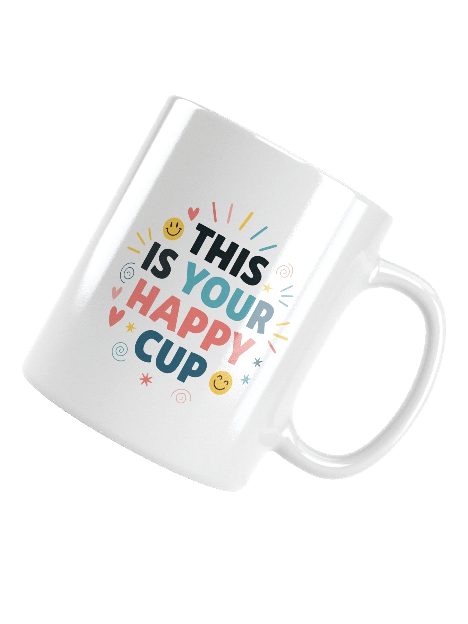 Start Your Day Right with "This is Your Happy Cup" – Perfect Inspirational Mug for Daily Joy & Positivity product image (5)