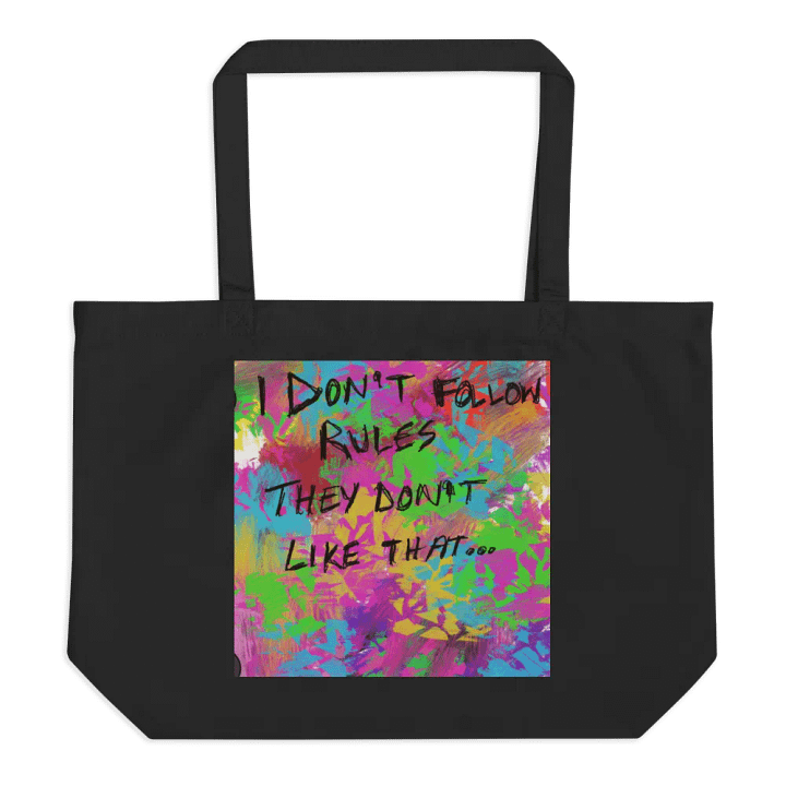 I DONT FOLLOW RULES BAG product image (1)