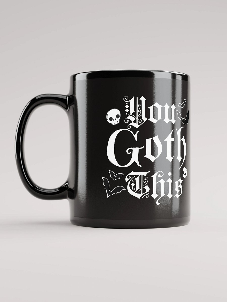 "You Goth This" MUG Classic Style product image (6)