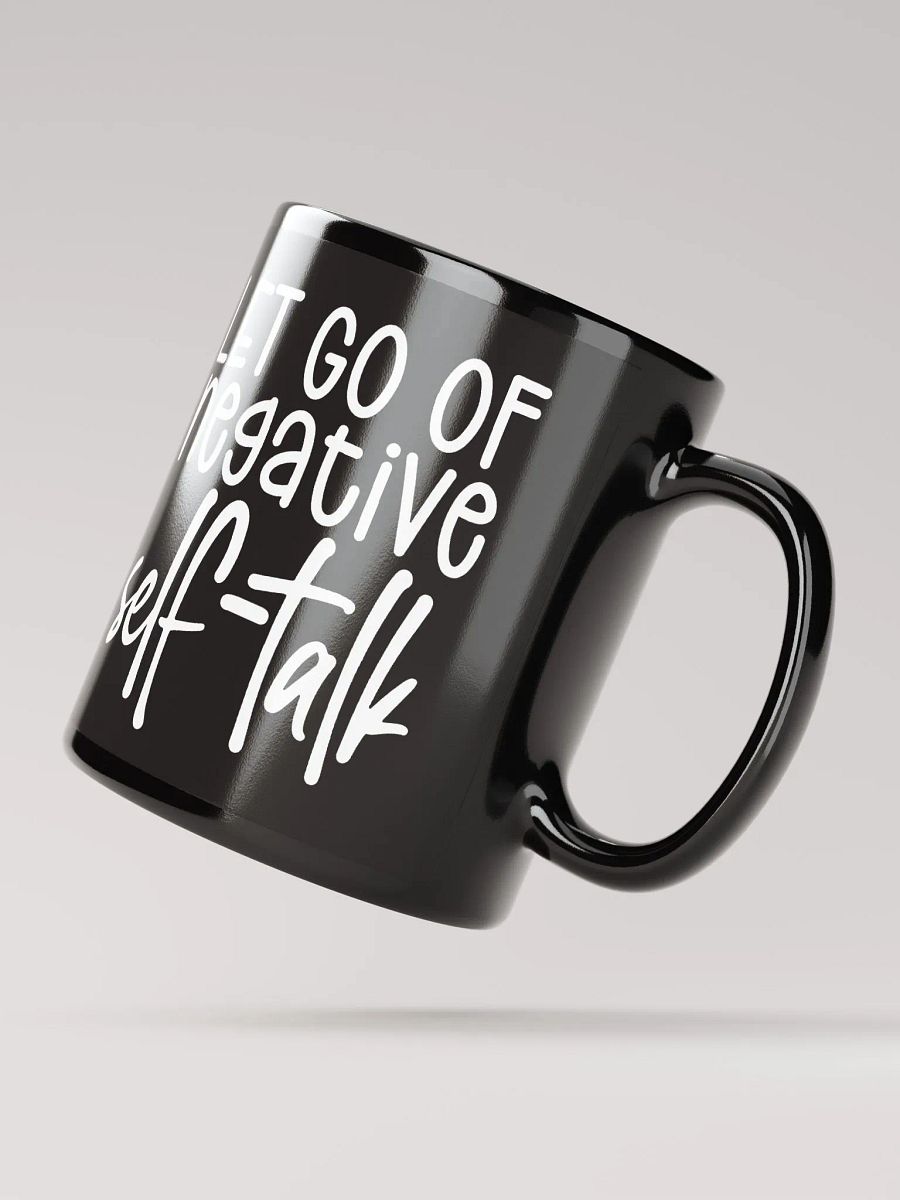 Let Go Of Negative Self-Talk Mug product image (3)