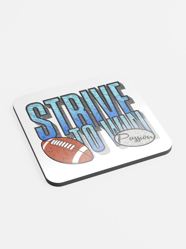 Strive To Win Football Winning Passion Cork Coaster product image (2)