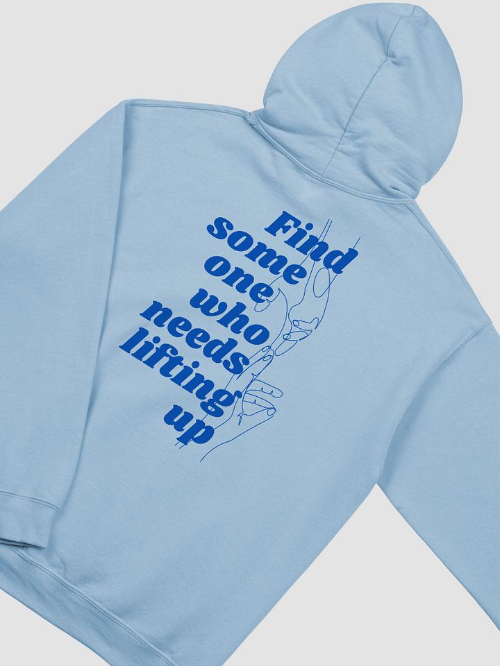 Find Some One Who Needs Lifting Up Blue Hoodie product image (1)