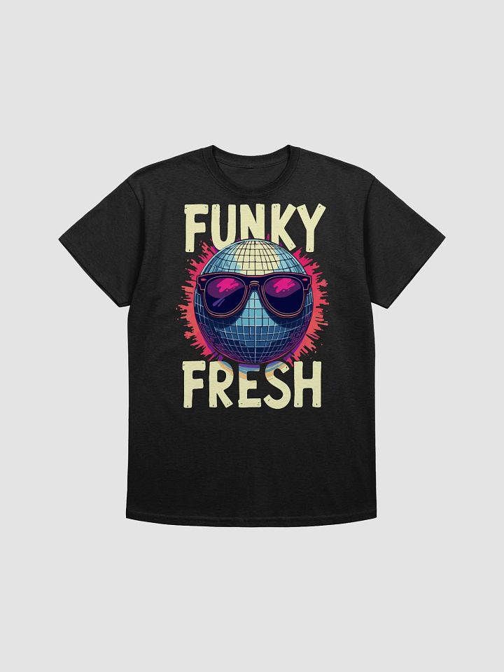Funky Fresh T-Shirt product image (1)